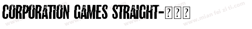 Corporation Games Straight字体转换